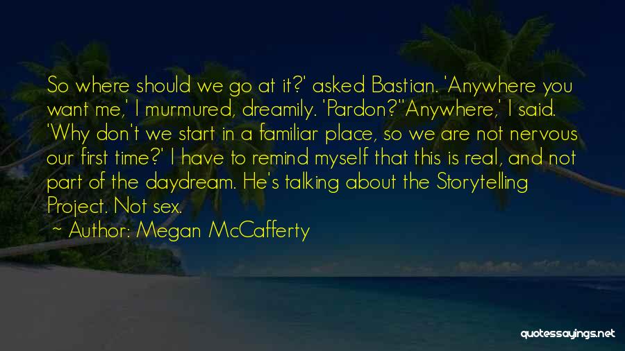 Why Are You Not Talking Quotes By Megan McCafferty