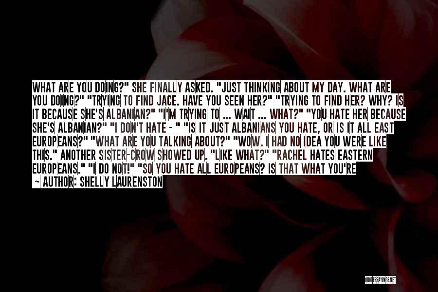 Why Are You Not Talking Quotes By Shelly Laurenston