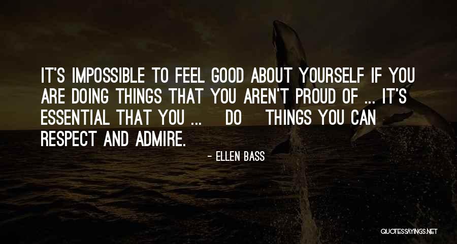 Why Aren't You Proud Of Me Quotes By Ellen Bass