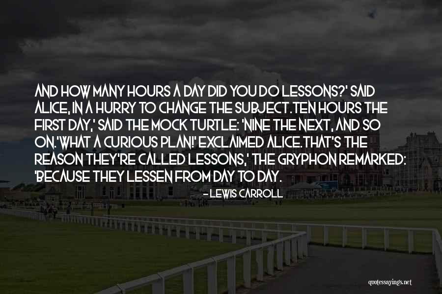 Why Be In A Hurry Quotes By Lewis Carroll Why Be In A Hurry Quotes By Lewis Carroll