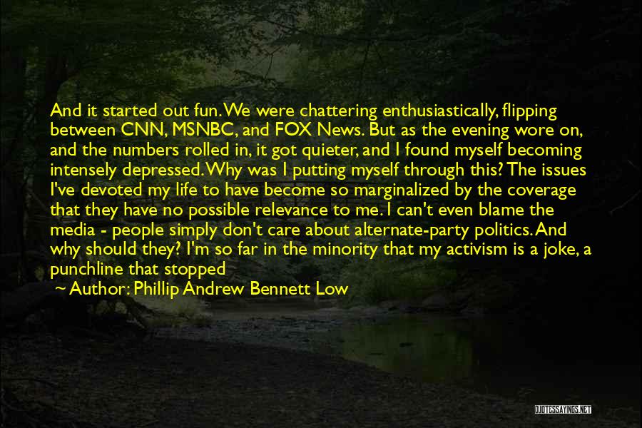 Why Blame Me Quotes By Phillip Andrew Bennett Low