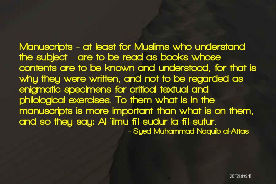 Why Books Are Important Quotes By Syed Muhammad Naquib Al-Attas Why Books Are Important Quotes By Syed Muhammad Naquib Al-Attas