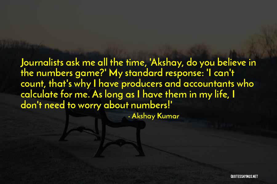 Why Can't You Believe Me Quotes By Akshay Kumar Why Can't You Believe Me Quotes By Akshay Kumar