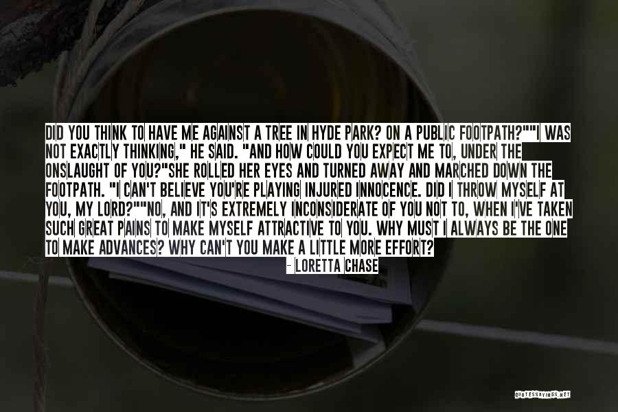Why Can't You Believe Me Quotes By Loretta Chase Why Can't You Believe Me Quotes By Loretta Chase