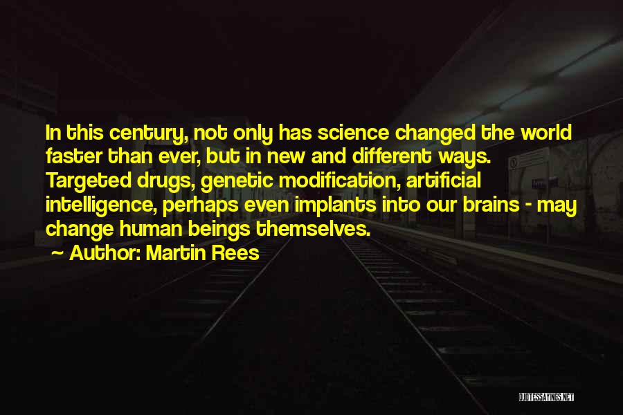 Why Change For Someone Quotes By Martin Rees