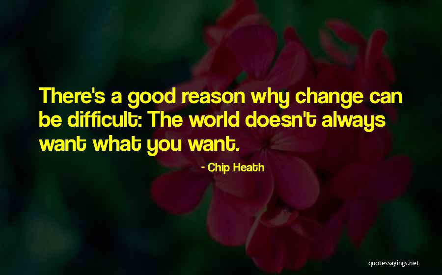 Why Change The World Quotes By Chip Heath Why Change The World Quotes By Chip Heath