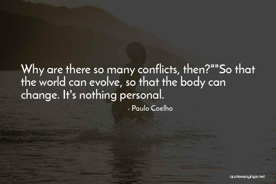 Why Change The World Quotes By Paulo Coelho Why Change The World Quotes By Paulo Coelho