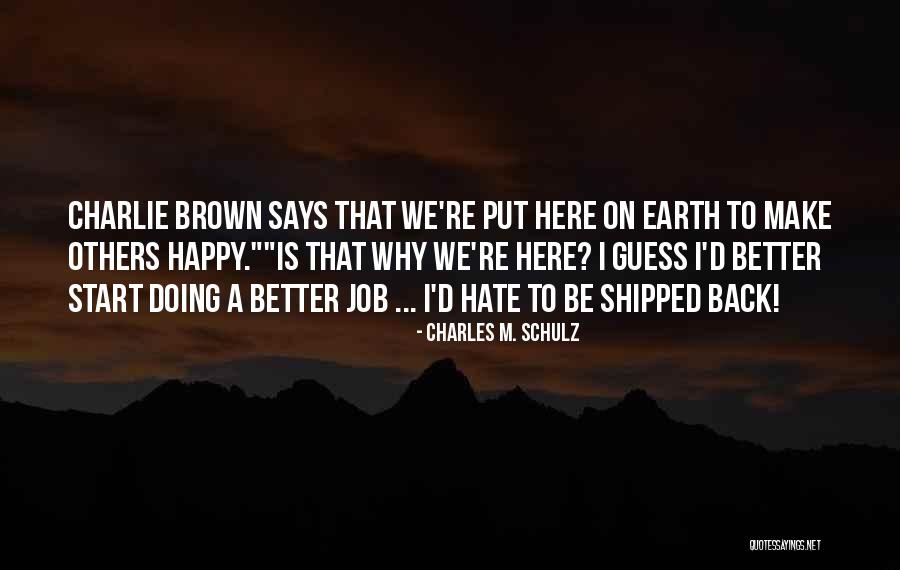 Why Charlie Brown Why Quotes By Charles M. Schulz Why Charlie Brown Why Quotes By Charles M. Schulz