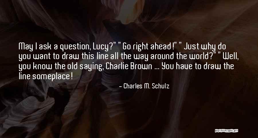Why Charlie Brown Why Quotes By Charles M. Schulz Why Charlie Brown Why Quotes By Charles M. Schulz