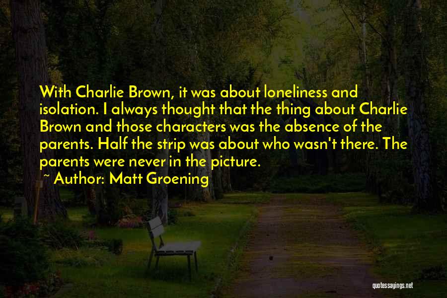 Why Charlie Brown Why Quotes By Matt Groening