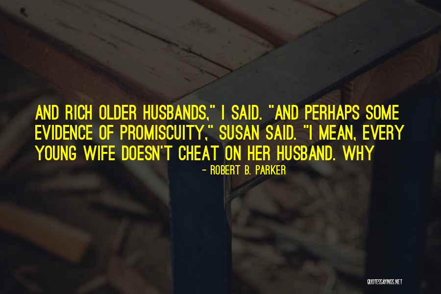 Why Cheat Quotes By Robert B. Parker Why Cheat Quotes By Robert B. Parker