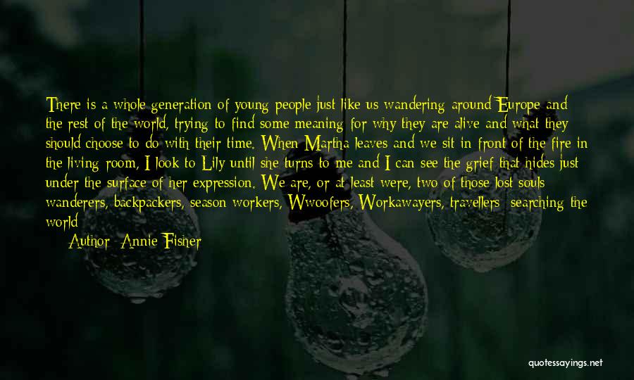 Why Choose Me Quotes By Annie Fisher