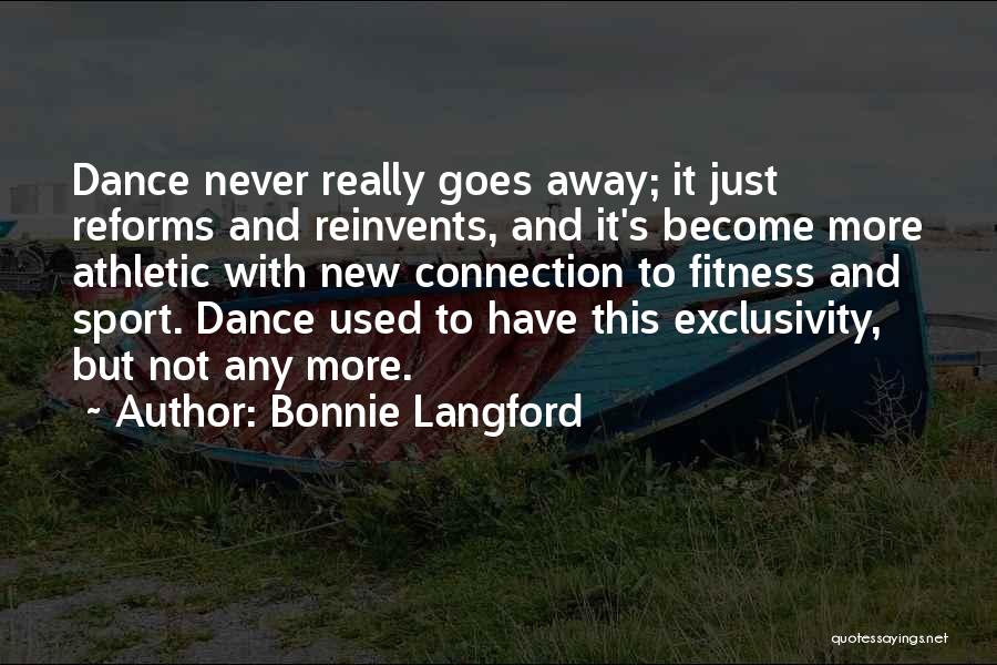 Why Dance Is A Sport Quotes By Bonnie Langford