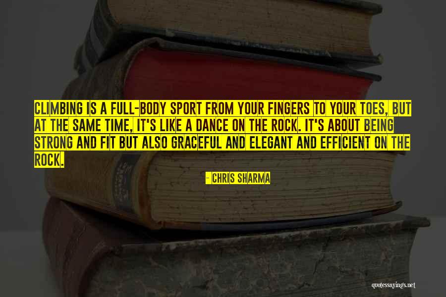 Why Dance Is A Sport Quotes By Chris Sharma