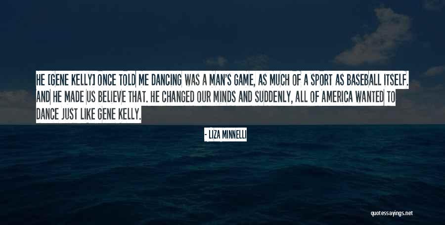 Why Dance Is A Sport Quotes By Liza Minnelli