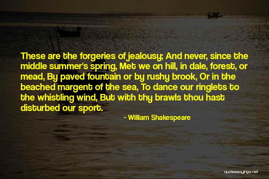 Why Dance Is A Sport Quotes By William Shakespeare