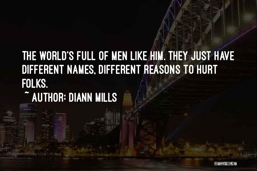 Why Did He Hurt Me Quotes By DiAnn Mills