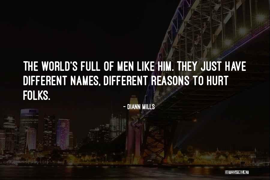 Why Did He Hurt Me Quotes By DiAnn Mills