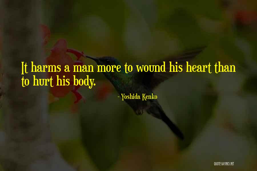 Why Did He Hurt Me Quotes By Yoshida Kenko Why Did He Hurt Me Quotes By Yoshida Kenko