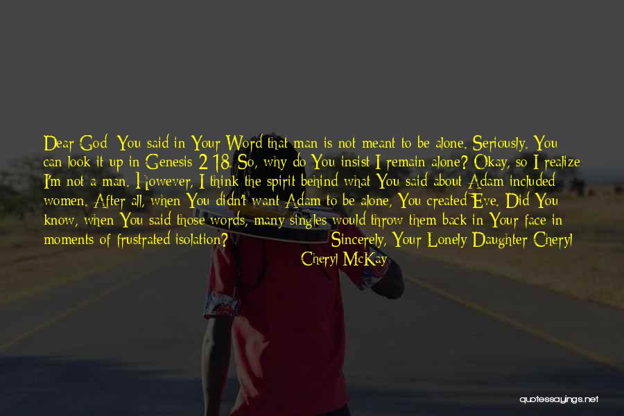 Why Did I Do That Quotes By Cheryl McKay Why Did I Do That Quotes By Cheryl McKay