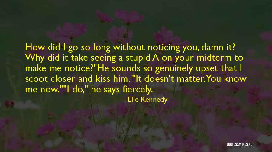 Why Did I Do That Quotes By Elle Kennedy Why Did I Do That Quotes By Elle Kennedy