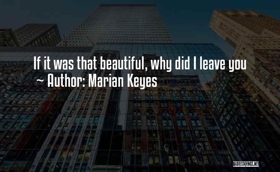 Why Did You Cheat Quotes By Marian Keyes