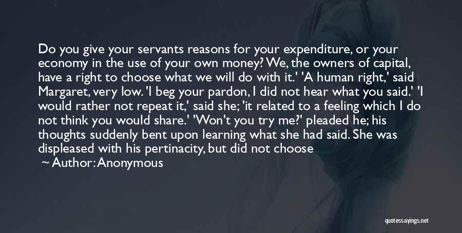 Why Did You Choose Me Quotes By Anonymous