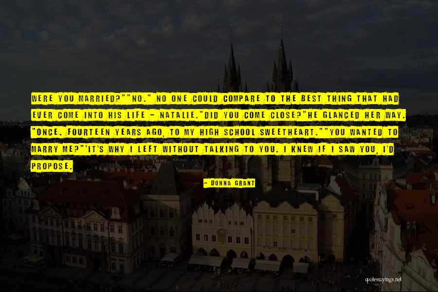 Why Did You Come Into My Life Quotes By Donna Grant
