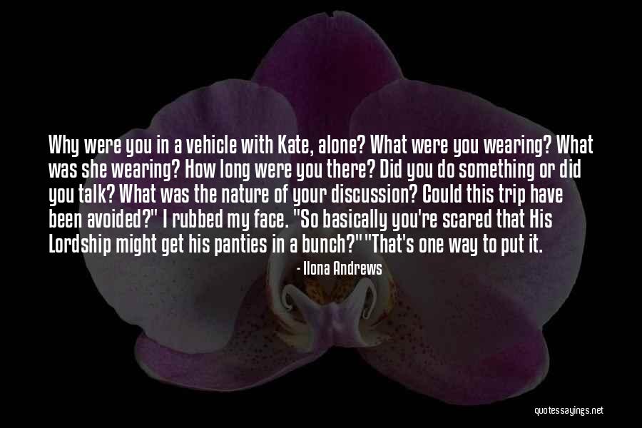 Why Did You Do This Quotes By Ilona Andrews