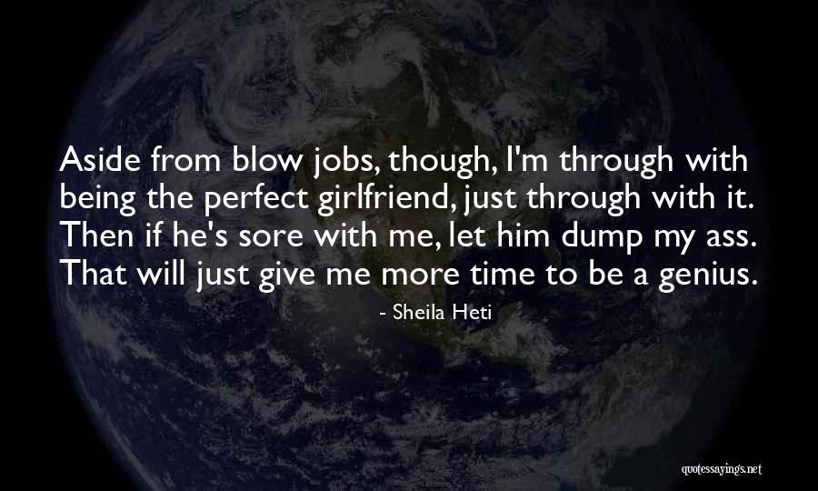 Why Did You Dump Me Quotes By Sheila Heti Why Did You Dump Me Quotes By Sheila Heti