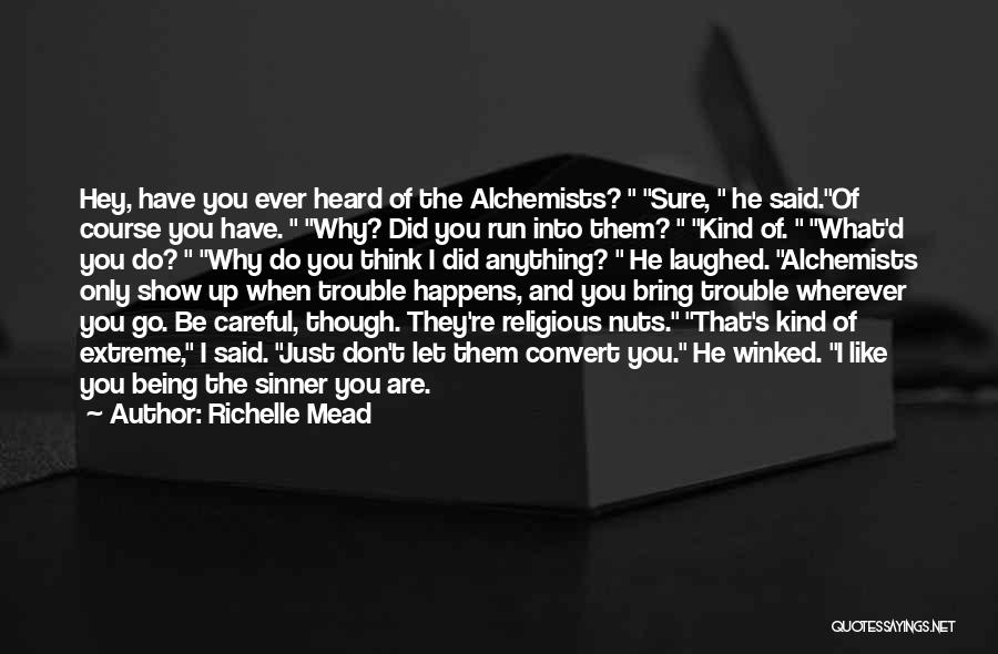 Why Did You Go Quotes By Richelle Mead