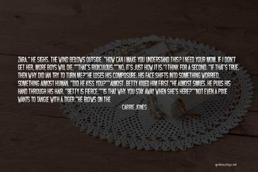 Why Did You Say That Quotes By Carrie Jones