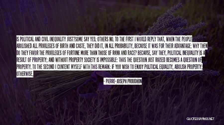 Why Did You Say That Quotes By Pierre-Joseph Proudhon