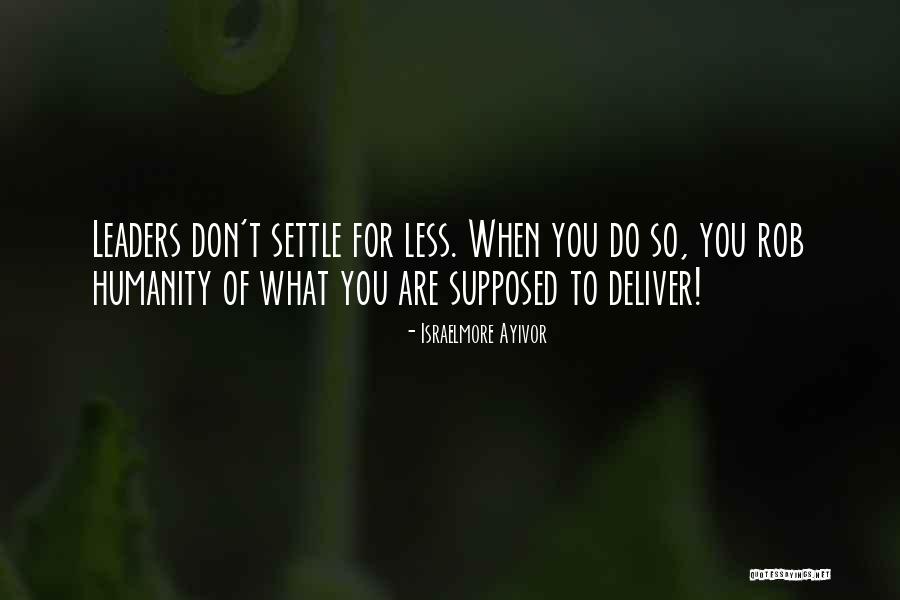 Why Do I Deliver Food Quotes By Israelmore Ayivor Why Do I Deliver Food Quotes By Israelmore Ayivor
