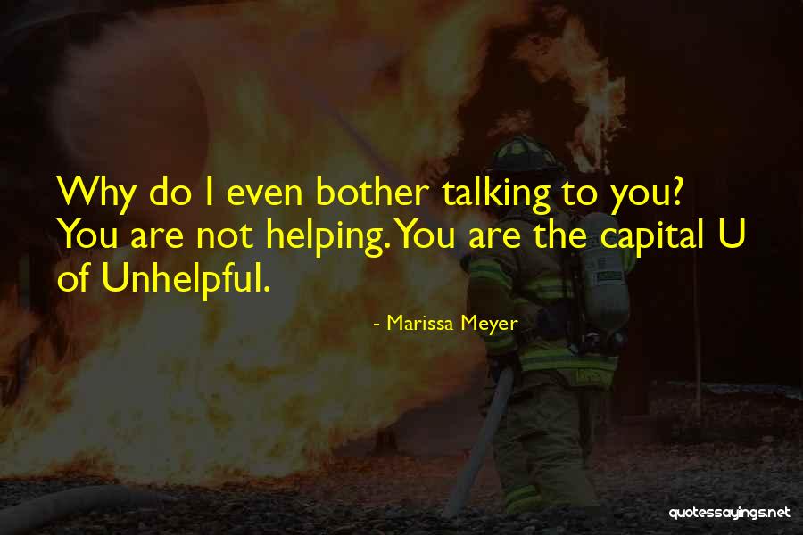 Why Do I Even Bother Quotes By Marissa Meyer Why Do I Even Bother Quotes By Marissa Meyer