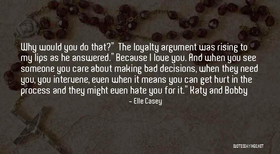 Why Do I Even Care Quotes By Elle Casey Why Do I Even Care Quotes By Elle Casey