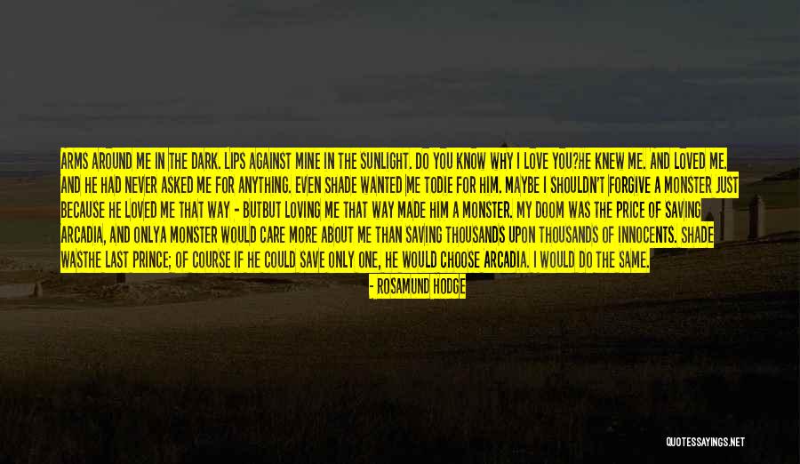 Why Do I Even Care Quotes By Rosamund Hodge Why Do I Even Care Quotes By Rosamund Hodge