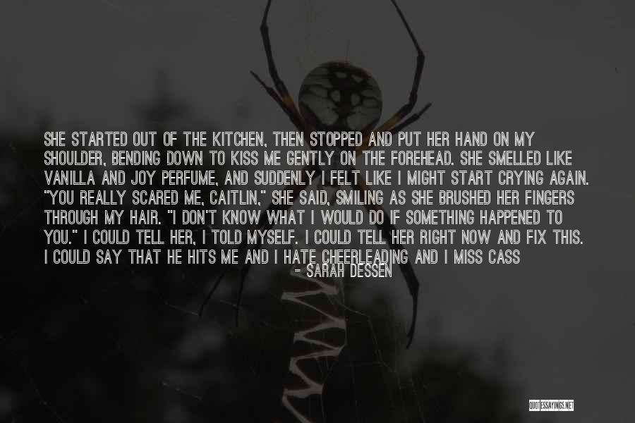 Why Do I Even Care Quotes By Sarah Dessen Why Do I Even Care Quotes By Sarah Dessen