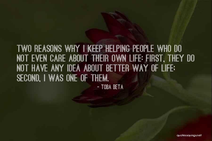 Why Do I Even Care Quotes By Toba Beta Why Do I Even Care Quotes By Toba Beta