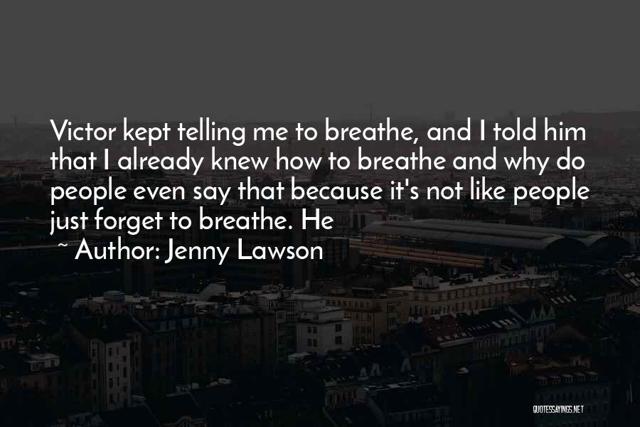 Why Do I Even Like Him Quotes By Jenny Lawson