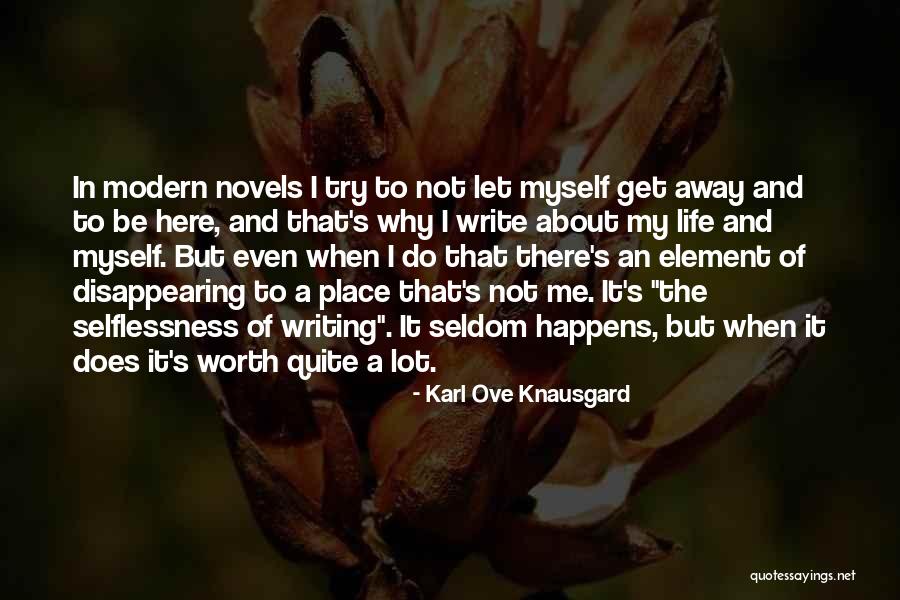 Why Do I Even Try Quotes By Karl Ove Knausgard