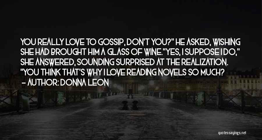 Why Do I Love Him Quotes By Donna Leon