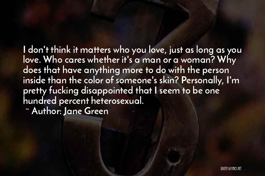 Why Do I Love You Quotes By Jane Green