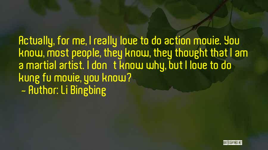Why Do I Love You Quotes By Li Bingbing