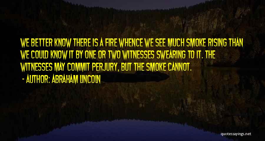 Why Do I Smoke Quotes By Abraham Lincoln