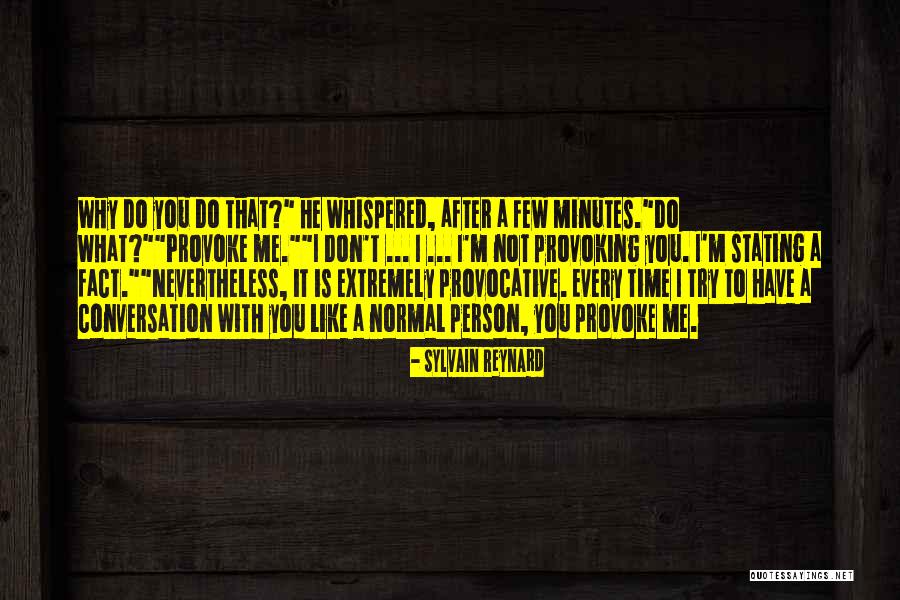 Why Do I Try Quotes By Sylvain Reynard Why Do I Try Quotes By Sylvain Reynard
