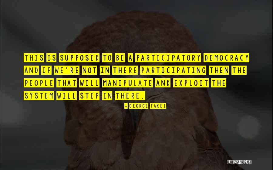 Why Do People Manipulate Quotes By George Takei Why Do People Manipulate Quotes By George Takei