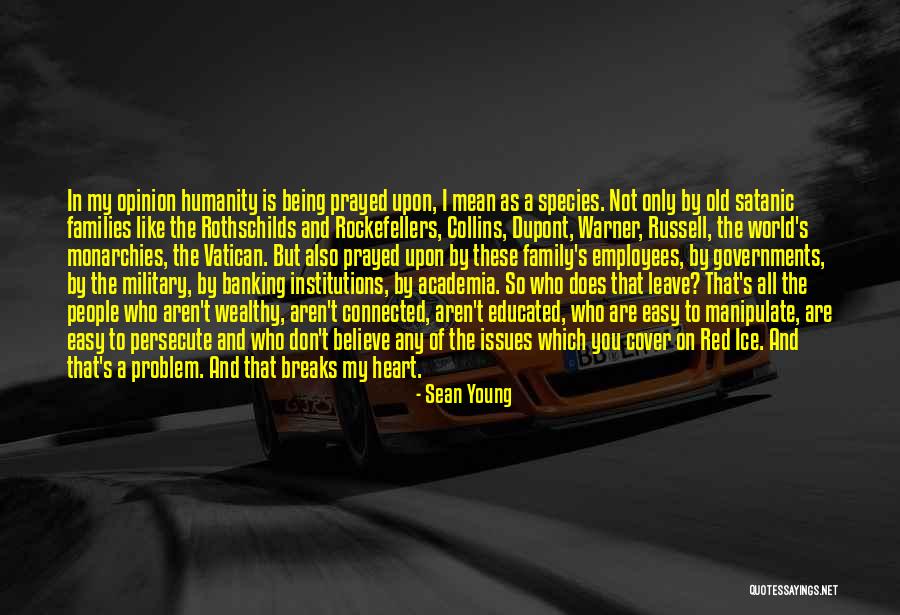 Why Do People Manipulate Quotes By Sean Young Why Do People Manipulate Quotes By Sean Young