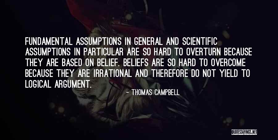 Why Do Things Have To Be So Hard Quotes By Thomas Campbell Why Do Things Have To Be So Hard Quotes By Thomas Campbell