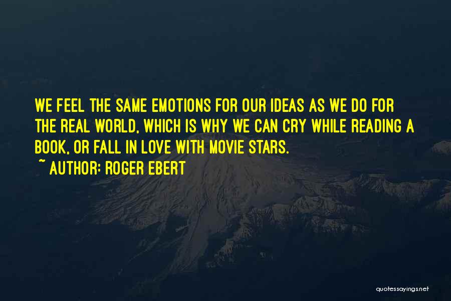 Why Do We Cry Quotes By Roger Ebert